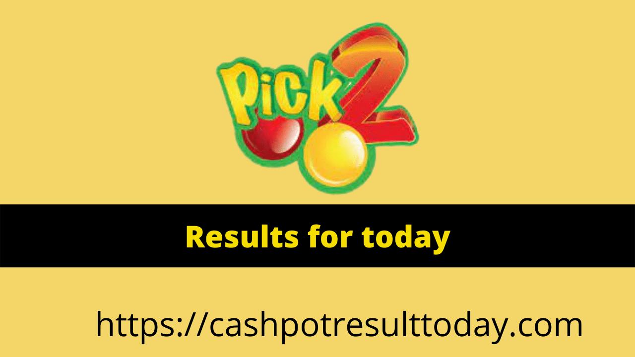 Pick 2 Results For Today 